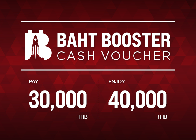 Baht Booster มูลค่า 40,000 บาท