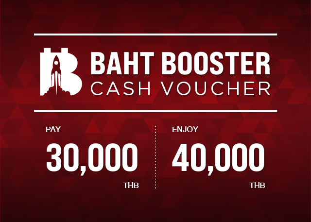 Baht Booster value 40,000 THB